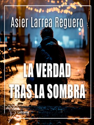 cover image of La verdad tras la sombra